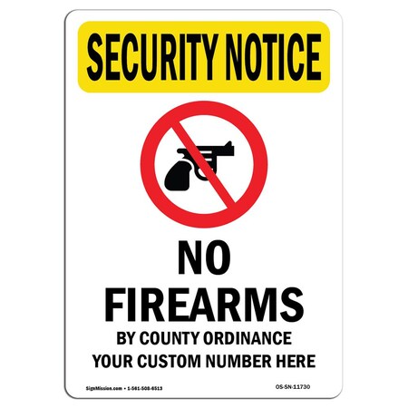 Signmission Safety Sign, OSHA SECURITY NOTICE, 18" Height, No Firearms By County, Portrait OS-SN-D-1218-V-11730